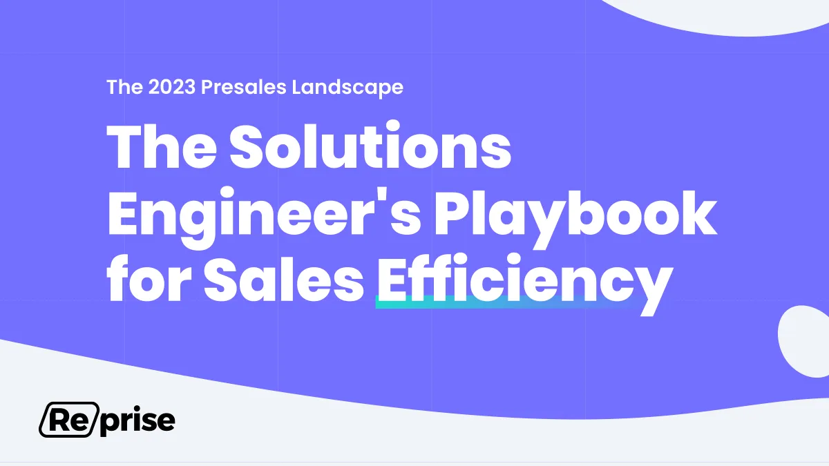 The 2023 Presales Landscape Report: The Solutions Engineer’s Playbook ...